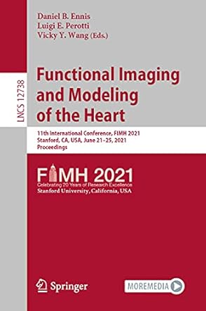 functional imaging and modeling of the heart 11th international conference fimh 2021 stanford ca usa june 21
