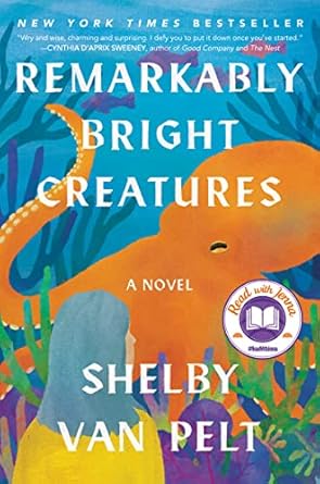 remarkably bright creatures a read with jenna pick 1st edition shelby van pelt 0063204150, 978-0063204157