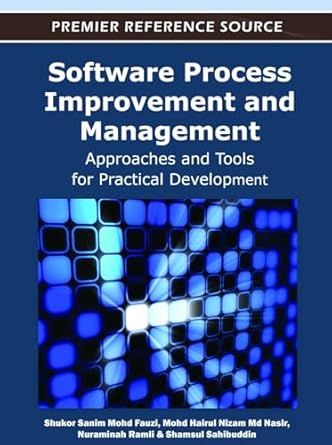 software process improvement and management approaches and tools for practical development 1st edition shukor