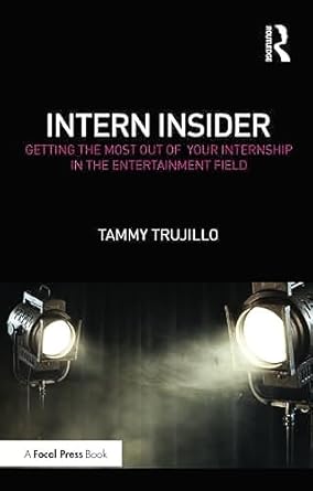 intern insider 1st edition tammy trujillo 1138925470, 978-1138925472