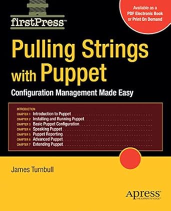 pulling strings with puppet configuration management made easy 1st edition james turnbull 1590599780,
