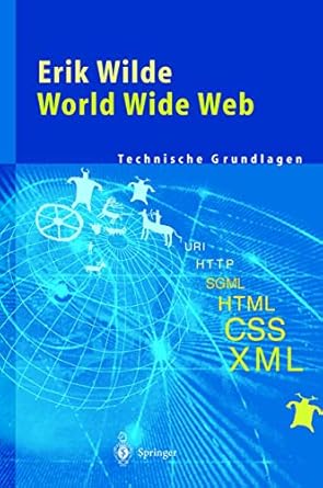 world wide web technische grundlagen 1st edition erik wilde 3642641911, 978-3642641916