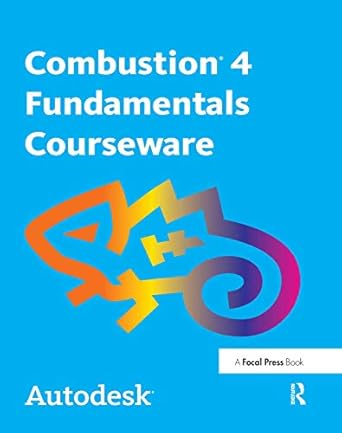 autodesk combustion 4 fundamentals courseware 1st edition autodesk 1138456322, 978-1138456327