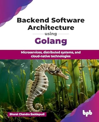 backend software architecture using golang microservices distributed systems and cloud native technologies