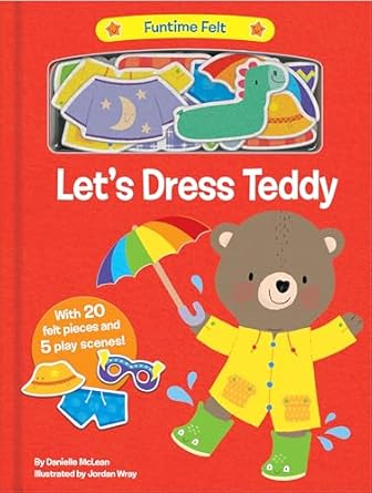 lets dress teddy with 20 colorful felt play pieces 1st edition danielle mclean 0593310160, 978-0593310168