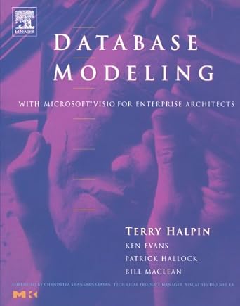 database modeling with microsoft visio for enterprise architects 1st edition terry halpin ,ken evans ,pat