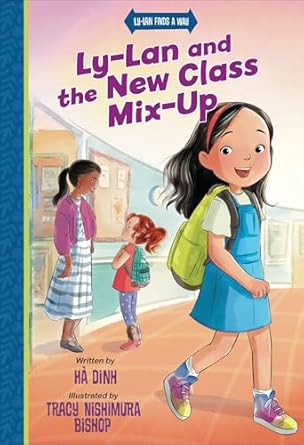 ly lan and the new class mix up 1st edition ha dinh 0310174899, 978-0310174899