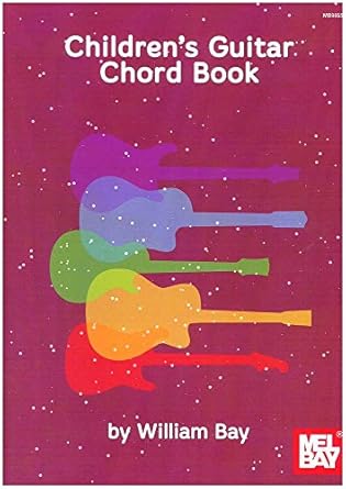 mel bay childrenss guitar chord book 1st edition william bay 0786653698, 978-0786653690
