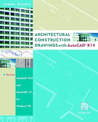 architectural construction drawings with autocad r14 1st edition jr snyder, james e 0815514670, 978-0815514671