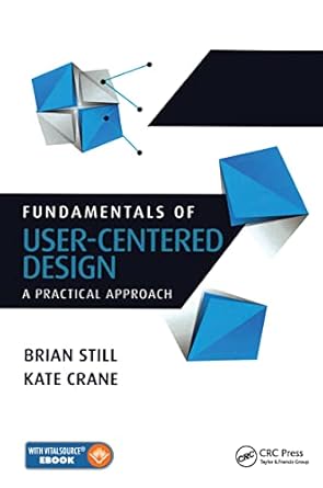 fundamentals of user centered design a practical approach 1st edition brian still ,kate crane 1498764363,