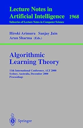 algorithmic learning theory 11th international conference alt 2000 sydney australia december 11 13 2000