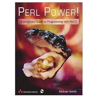 perl power a jumpstart guide to programming with perl 5 1st edition michael schilli 0201360683, 978-0201360684
