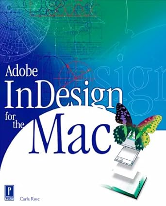 adobe indesign for the mac 1st edition carla rose 0761530290, 978-0761530299