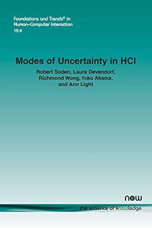 modes of uncertainty in hci in human computer interaction 1st edition robert soden ,laura devendorf ,richmond