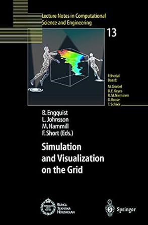 simulation and visualization on the grid parallelldatorcentrum kungl tekniska hogskolan seventh annual