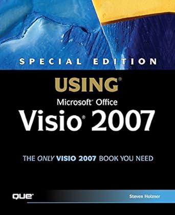 using microsoft office visio 2007 1st edition steven holzner 0789736861, 978-0789736864