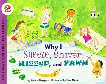 why i sneeze shiver hiccup and yawn 1st edition melvin berger ,paul meisel 0064451933, 978-0064451932
