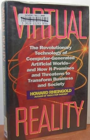 virtual reality 1st edition howard rheingold 0671693638, 978-0671693633