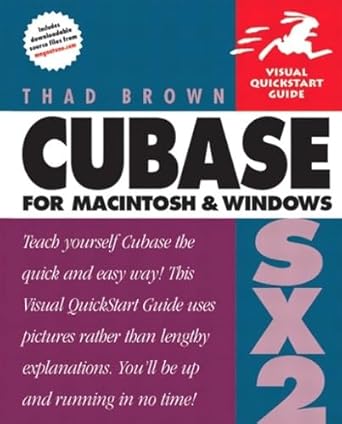 cubase sx 2 for macintosh and windows 1st edition thad brown 0321246438, 978-0321246431
