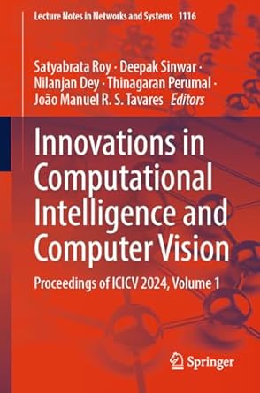 innovations in computational intelligence and computer vision proceedings of icicv 2024 volume 1 1st edition