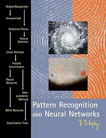 pattern recognition and neural networks 1st edition brian d ripley 0521717701, 978-0521717700