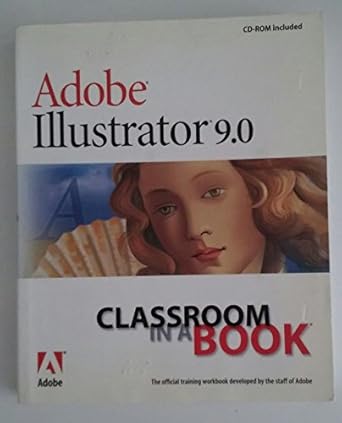 adobe illustrator 9 0 classroom in a book 1st edition adobe creative team 0201710153, 978-0201710151