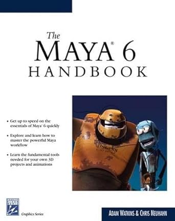 maya 6 handbook 1st edition adam watkins ,chris neuhahn 1584503513, 978-1584503514