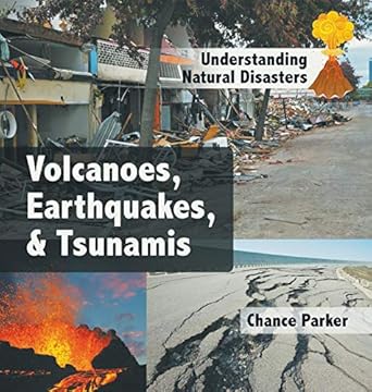 volcanos earthquakes and tsunamis 1st edition chance parker 1625241151, 978-1625241153