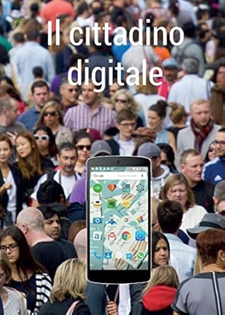 il cittadino digitale 1st edition paolo pisani 8892606476, 978-8892606470