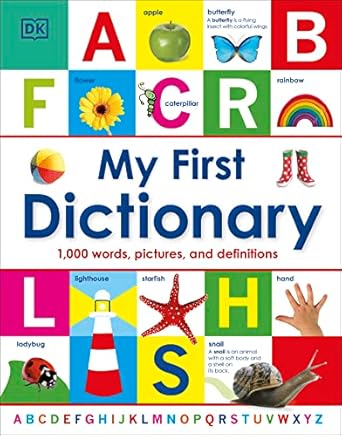 my first dictionary 1 000 words pictures and definitions 1st edition dk 0756693136, 978-0756693138