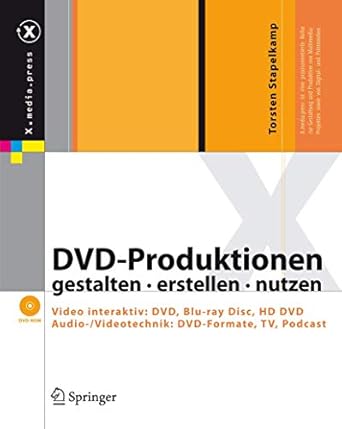 dvd produktionen gestalten erstellen nutzen 1st edition torsten stapelkamp 3540331301, 978-3540331308