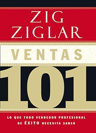 ventas 101 lo que todo vendedor profesional de exito necesita saber 1st edition zig ziglar 1602555648,