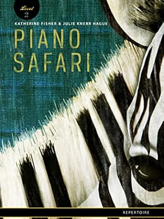 piano safari repertoire book 2 1st edition katherine fisher 1470611937, 978-1470611934