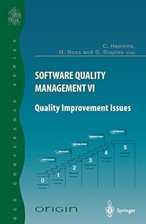 software quality management vi quality improvement issues 1st edition chris hawkins ,margaret ross ,geoff