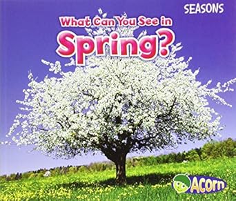what can you see in spring 1st edition sian smith 1484603540, 978-1484603543