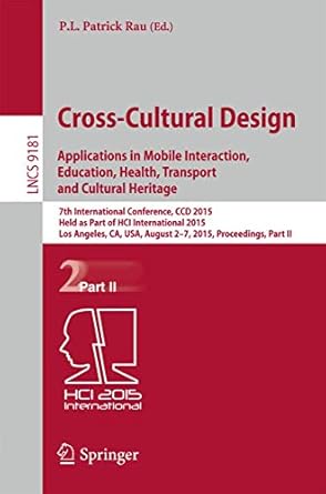 cross cultural design applications in mobile interaction education health tarnsport and cultural heritage 7th