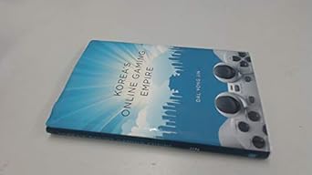 koreas online gaming empire 1st edition dal yong jin 0262014769, 978-0262014762