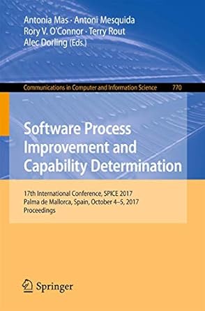 software process improvement and capability determination 17th international conference spice 2017 palma de