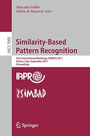 similarity based pattern recognition first international workshop simbad 2011 venice italy september 28 30