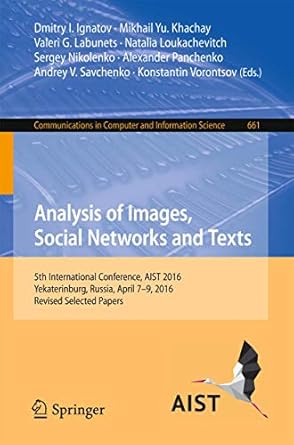 analysis of images social networks and texts 5th international conference aist 2016 yekaterinburg russia