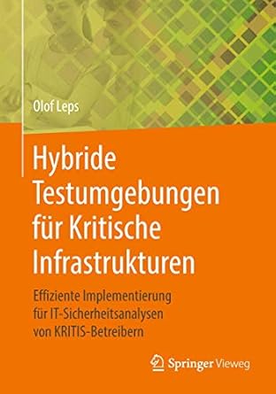 hybride testumgebungen fur kritische infrastrukturen effiziente implementierung fur it sicherheitsanalysen