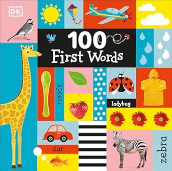 100 first words 1st edition dk 1465457003, 978-1465457004