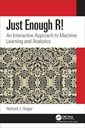 just enough r 1st edition richard j roiger 036743914x, 978-0367439149