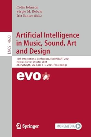 artificial intelligence in music sound art and design 13th international conference evomusart 2024 held as