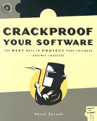 crackproof your software protect your software against crackers 1st edition pavol cerven 1886411794,