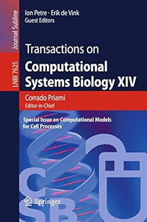 transactions on computational systems biology xiv special issue on computational models for cell processes