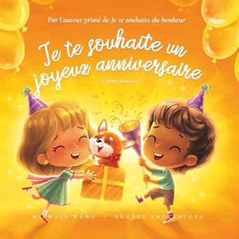 je te souhaite un joyeux   francais 1st edition michael wong ,brooke vitale ,eugene smolenceva ,christophe