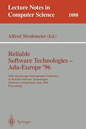 reliable software technologies ada europe 96 1996 ada europe international conference on reliable software