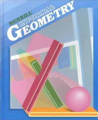 informal geometry 1st edition merrill 0675058546, 978-0675058544
