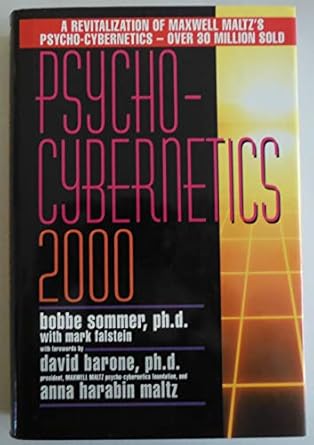 psycho cybernetics 2000 1st edition bobbe l sommer ,ph d barone, david ,anna harabin maltz ,mark falstein